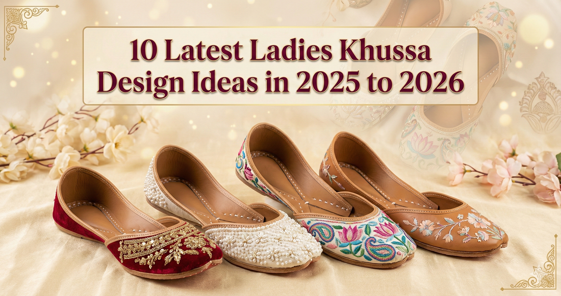 10 Latest Ladies Khussa Design Ideas in 2025–2026
